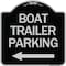 Signmission Boat Trailer Parking W/ Left Arrow Heavy-Gauge Aluminum Architectural Sign, 18" x 18", BS-1818-24295 A-DES-BS-1818-24295 - alternate 1